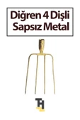 Diğren 4 Dişli Sapsız Metal - 1