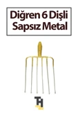 Diğren 6 Dişli Sapsız Metal - 1