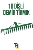 Tırmık Demir 16 Dişli - 1