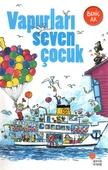 Vapurları Seven Çocuk - 1