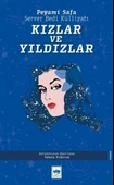 Kızlar ve Yıldızlar - Server Bedi Külliyatı - 1