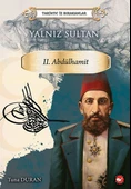 Yalnız Sultan - Tarihte İz Bırakanlar - 1