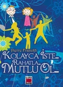 Kolayca İste Rahatla Mutlu Ol (Ciltli) - 1