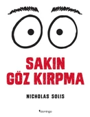 Sakın Göz Kırpma - 1