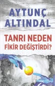 Tanrı Neden Fikir Değiştirdi? - 1