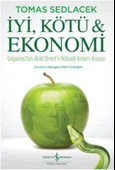 İyi, Kötü ve Ekonomi - 1