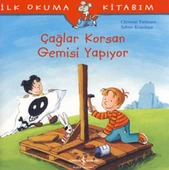 İlk Okuma Kitabım Çağlar Korsan Gemisi Yapıyor - 1