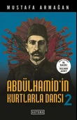 Abdülhamid'in Kurtlarla Dansı 2 - 1