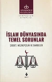 Anadolu Buluşmaları 11 - İslam Dünyasında Temel Sorunlar - 1