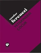 Yetişkindeki Çocuk - 1