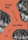 Sürgün Bilgi - Çocukluk Hasarlarıyla Yüzleşmek - 1