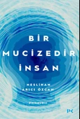 Bir Mucizedir İnsan - 1