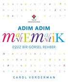 Adım Adım Matematik - Eşsiz Bir Görsel Şölen - 1