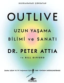Outlive: Uzun Yaşama Bilimi ve Sanatı - 1