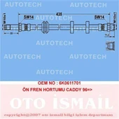 ÖN FREN HORTUMU CADDY 1996 6KO611701 (5 ADET) thumbnail 1