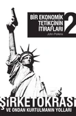 Bir Ekonomik Tetikçinin İtirafları 2 Şirketokrasi ve Ondan Kurtulmanın Yolları - 1