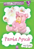 Artık Okuyorum 3 - Pembe Ayıcık - 1