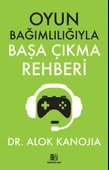 Oyun Bağımlılığıyla Başa Çıkma Rehberi - 1