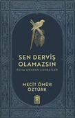 Sen Derviş Olamazsın - 1