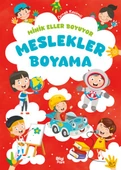 Minik Eller Boyuyor – Meslekler Boyama Kitabı (Örnek Resimli) - 1