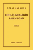 Diriliş Neslinin Amentüsü - 1
