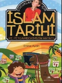 Çocuklar İçin İslam Tarihi Ve Peygamberimizin Hayatı - 1