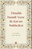 Elmalılı Hamdi Yazır ile Kur'an Sohbetleri - 1