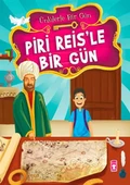 Piri Reis’le Bir Gün - 1