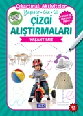 Yaşantımız - Çizgi Alıştırmaları - 1