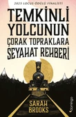 Temkinli Yolcunun Çorak Topraklara Seyahat Rehberi - 1