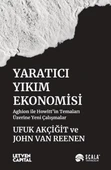 Yaratıcı Yıkım Ekonomisi - 1