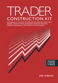 Trader Construction Kit: Fundamental & Technical Analysis, Risk Management, Directional Trading, Spreads, Options, Quantitative Strategies, Execution, Position Management, Data Science & Programming 2 thumbnail 1