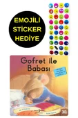 EMOJİLİ STİCKER HEDİYE - OKUL ÖNCESİ RESİMLİ KİTAPLAR MASAL - GOFRET İLE BABASI thumbnail 1