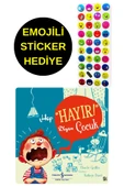 EMOJİLİ  STİCKER HEDİYE  - OKUL ÖNCESİ RESİMLİ KİTAPLAR  - HEP HAYIR DİYEN ÇOCUK thumbnail 1
