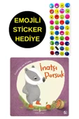 EMOJİLİ  STİCKER HEDİYE  - OKUL ÖNCESİ RESİMLİ KİTAPLAR  - İNATÇI PORSUK thumbnail 1