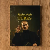 Atatürk Tablosu - The Father of Turks - Türklerin Babası - 2