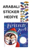 ARABALI STİCKER HEDİYELİ - OKUL ÖNCESİ RESİMLİ KİTAPLAR MASAL - BÜYÜDÜĞÜM ZAMAN thumbnail 1