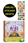 EMOJİLİ  STİCKER HEDİYE  - OKUL ÖNCESİ RESİMLİ KİTAPLAR  -   KÜÇÜK AYI thumbnail 1