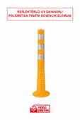 VATAN TRAFİK Evelux 12242 UB R Esnek Şerit Ayırıcı | Yüksek Görünürlük, Reflektörlü, Darbe Dayanımlı Delinatör thumbnail 1