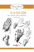 Beta Kitap El Ve Ayak Çizimi - Çizim Sanatı 2 / Giovanni Civardi / / 9786053338277 - 1