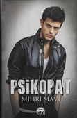 Psikopat 1 - Ciltli Kitap Mihri Mavi Martı Yayınları thumbnail 1