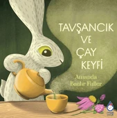 Tavşancık ve Çay Keyfi - 1