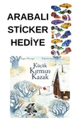 ARABALI STİCKER HEDİYELİ - OKUL ÖNCESİ RESİMLİ KİTAPLAR - Küçük Kırmızı Kazak - 1