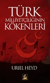 Türk Milliyetçiliğinin Kökenleri - 1