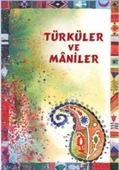 Türküler ve Maniler - 1
