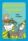 Geçiyordum Uğradım! - 1