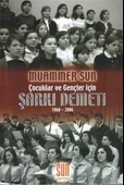 Çocuklar ve Gençler İçin Şarkı Demeti - 1