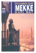 Peygamber Şehri Mekke - 1