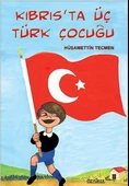 Kıbrıs'ta Üç Türk Çocuğu - 1