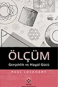 Ölçüm Gerçeklik ve Hayal Gücü - 1